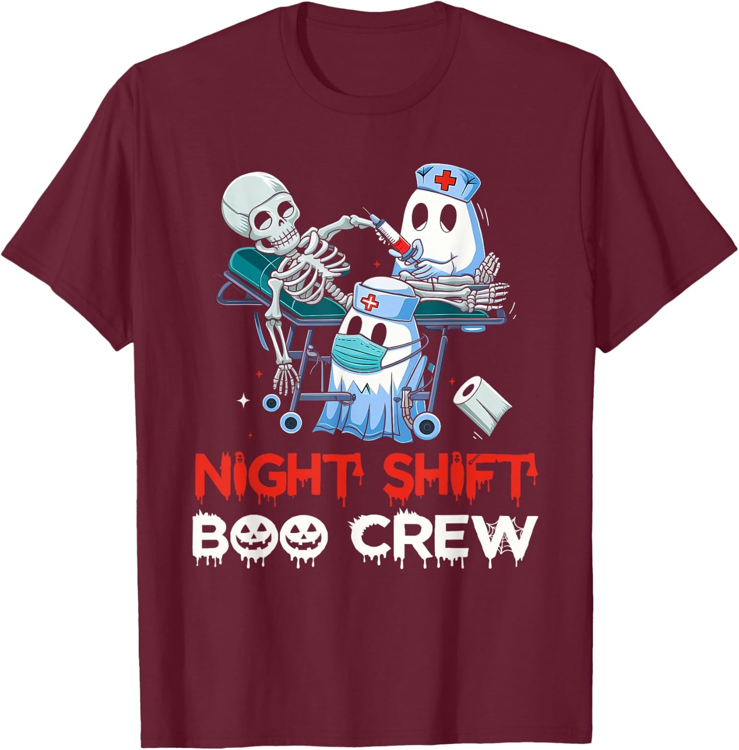 Night shift nurse Halloween shirt Night Shift Boo Crew T-Shirt - T-Shirt | Maroon