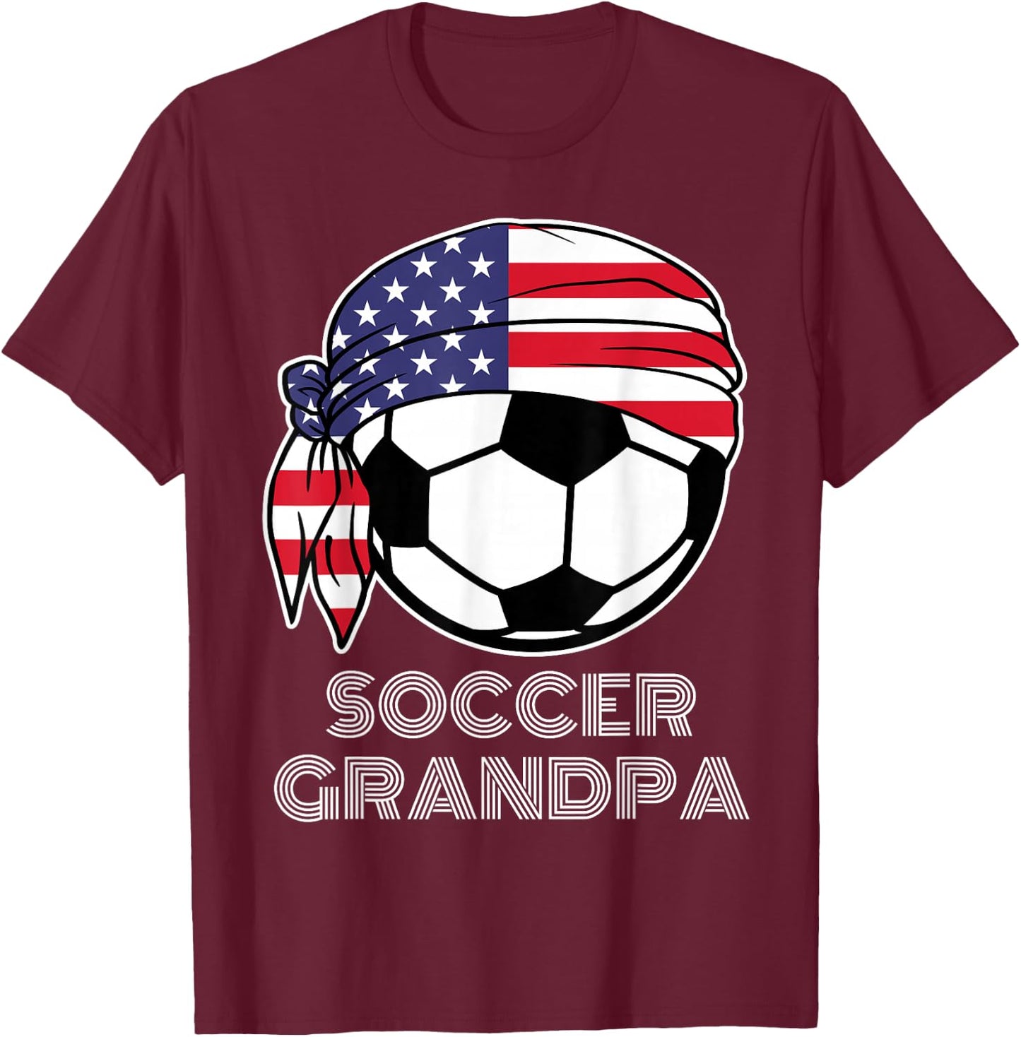 Soccer Grandpa USA Grandfather American Family Pride Soccer T-Shirt - T-Shirt | Maroon