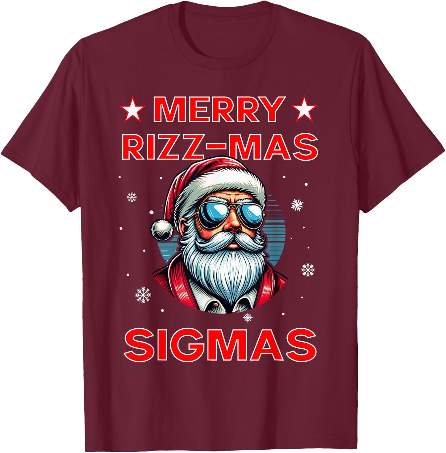 Merry Rizz Mas Sigmas Funny Middle School Alpha Christmas T-Shirt - T-Shirt | Maroon