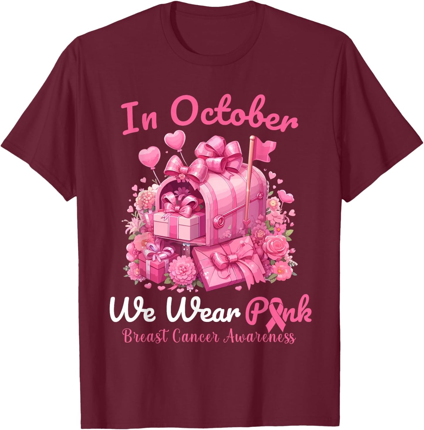 Postal Worker Breast Cancer Awareness October We Wear Pink T-Shirt - T-Shirt | Maroon