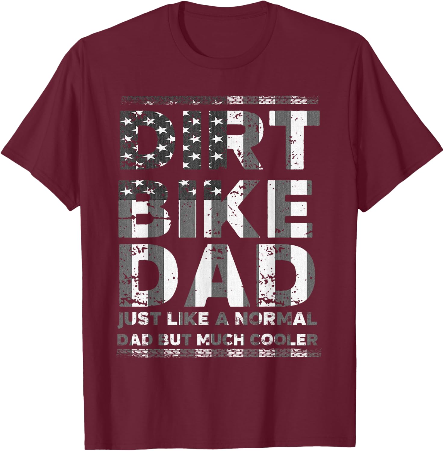 Dirt Bike DAD Bike | Motocross Enduro US Flag Shirt T-Shirt - T-Shirt | Maroon