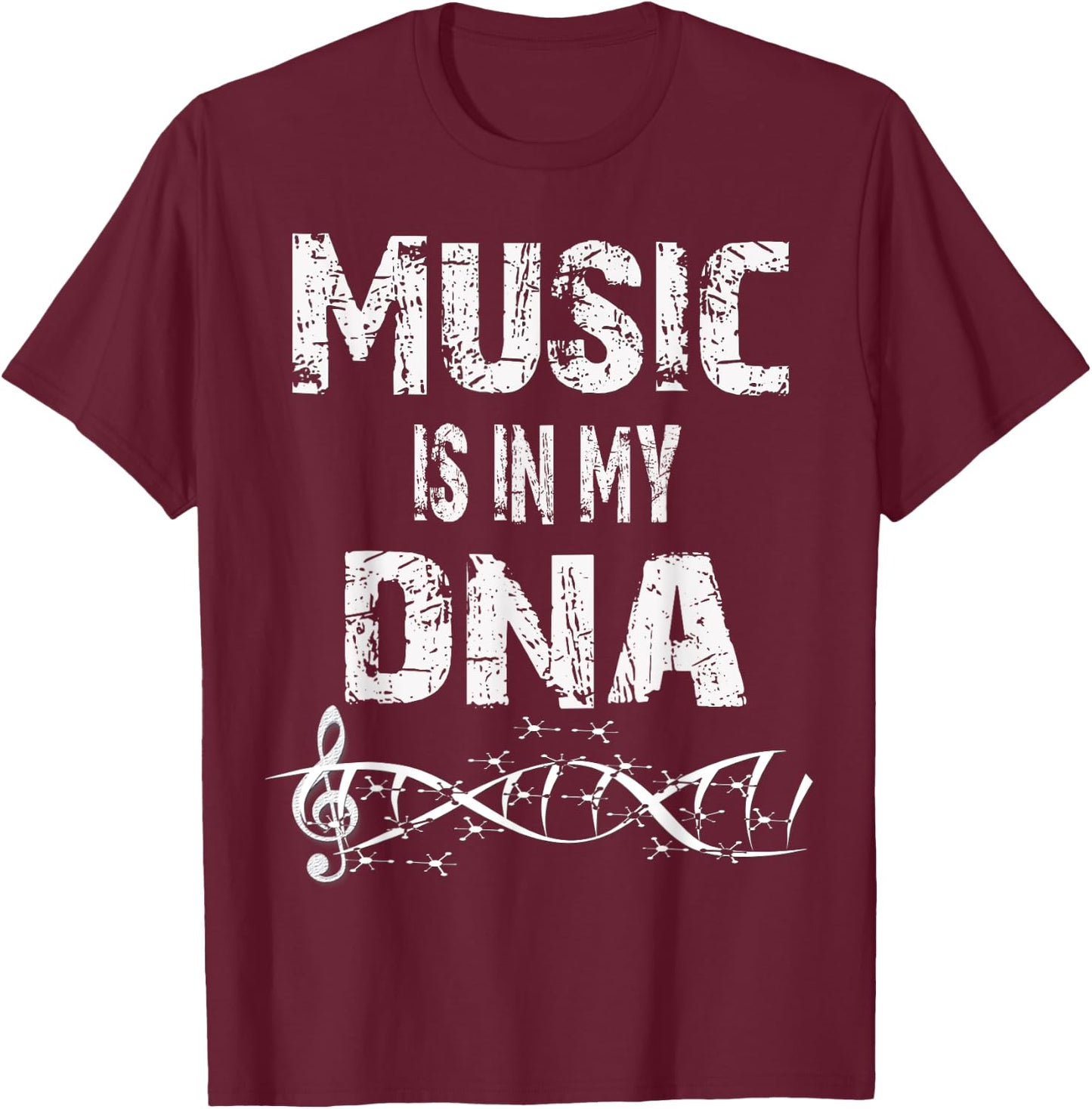 Music Is In My DNA-Musician T-Shirt - T-Shirt | Maroon
