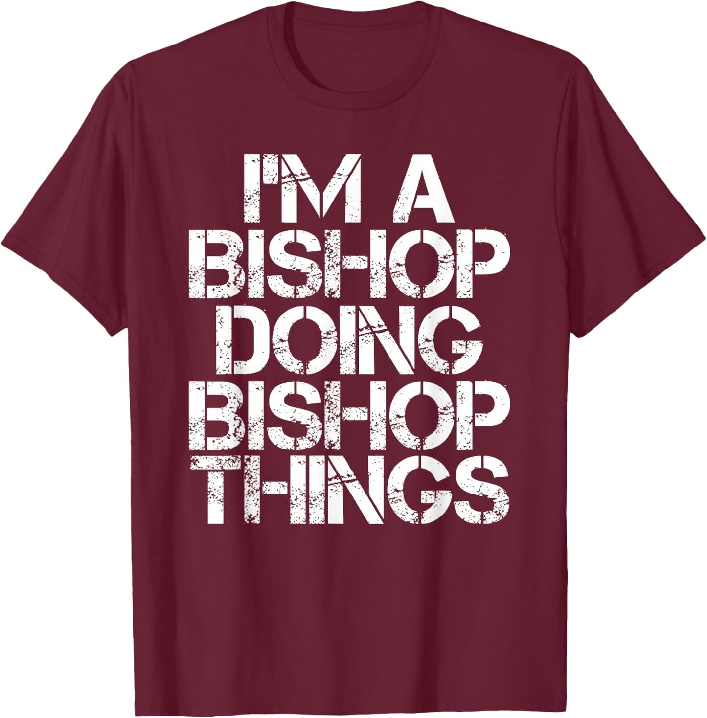 BISHOP Funny Surname Family Tree Birthday Reunion Gift T-Shirt - T-Shirt | Maroon