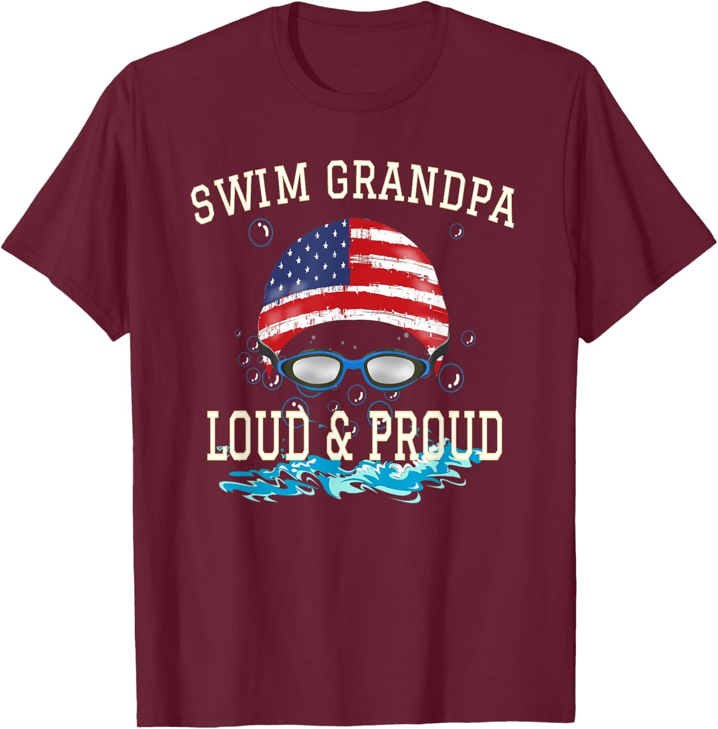 Swim Swimmer Funny Swimming Proud Grandpa Goggles Shirt T-Shirt - T-Shirt | Maroon