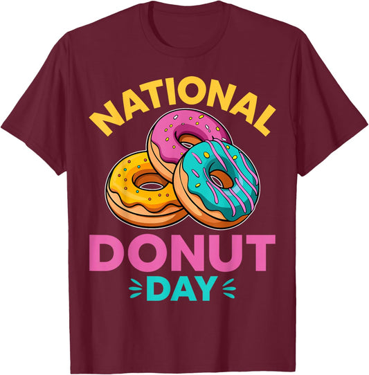 National Donut Day Funny Doughnut Lovers Gifts Women T-Shirt - T-Shirt | Maroon