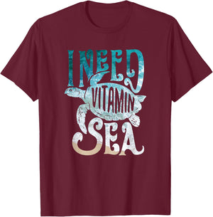 I Need Vitamin Sea Funny Ocean Beach Turtle Water Love Shirt Men Women Girls Kids T-Shirt - T-Shirt | Maroon