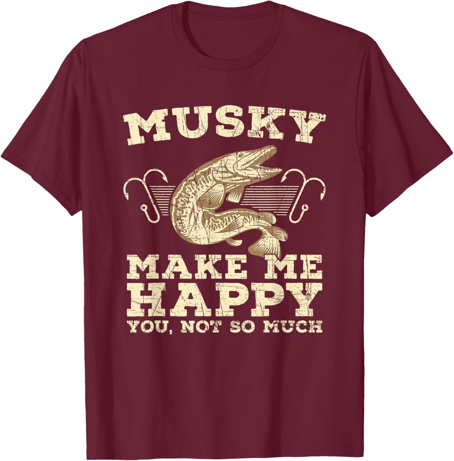 Musky Make Me Happy Fishing Fisherman Muskie T-Shirt - T-Shirt | Maroon