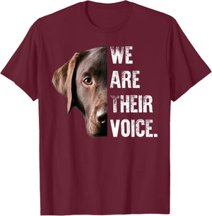 Labrador Retriever / We Are Their Voice T-Shirt - T-Shirt | Maroon