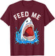 Feed Me Shark T shirt Boys Kids Men Funny Jawsome Gifts T-Shirt - T-Shirt | Maroon
