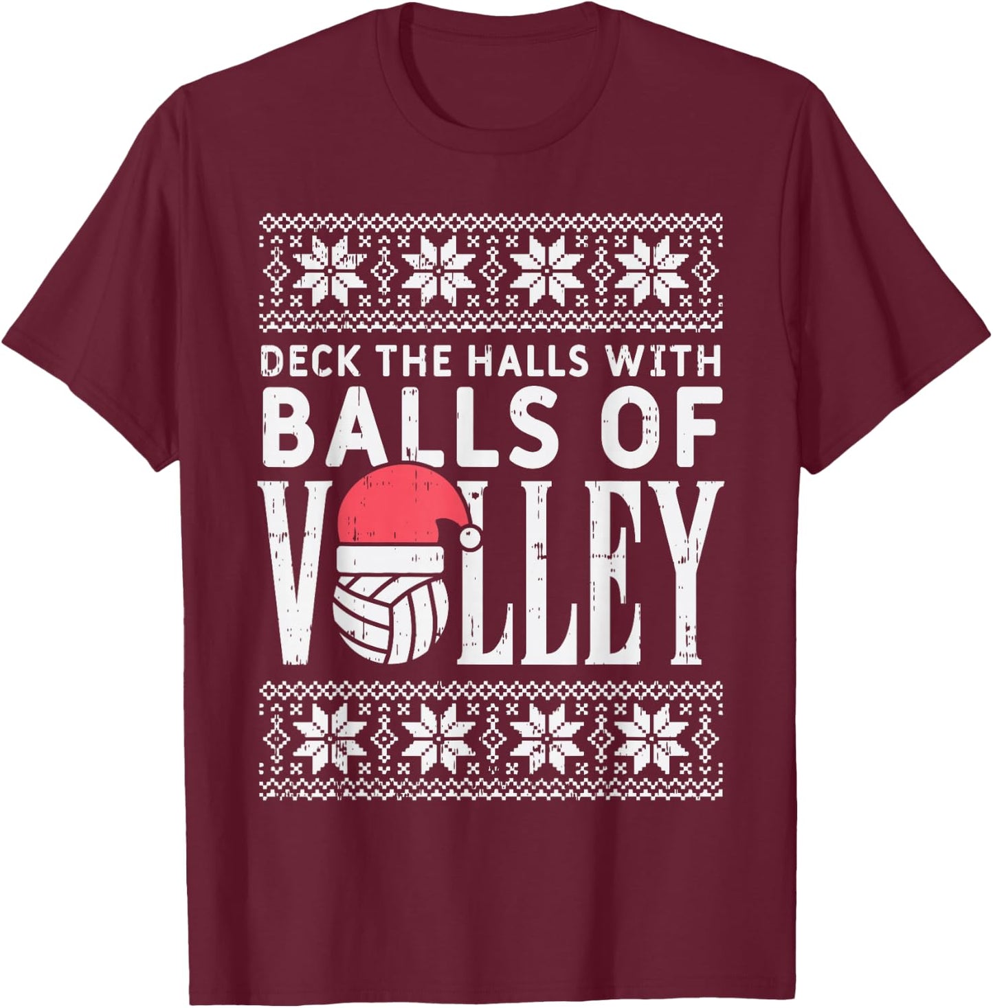 Balls Of Volley Xmas Volleyball Ugly Christmas Sweater Gift T-Shirt - T-Shirt | Maroon