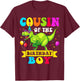 Cousin of the Birthday Boy Dinosaur Raptor Funny T-Shirt - T-Shirt | Maroon