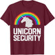 Unicorn Security Funny Rainbow Cute Halloween Costume Gift Small T-Shirt - T-Shirt | Maroon