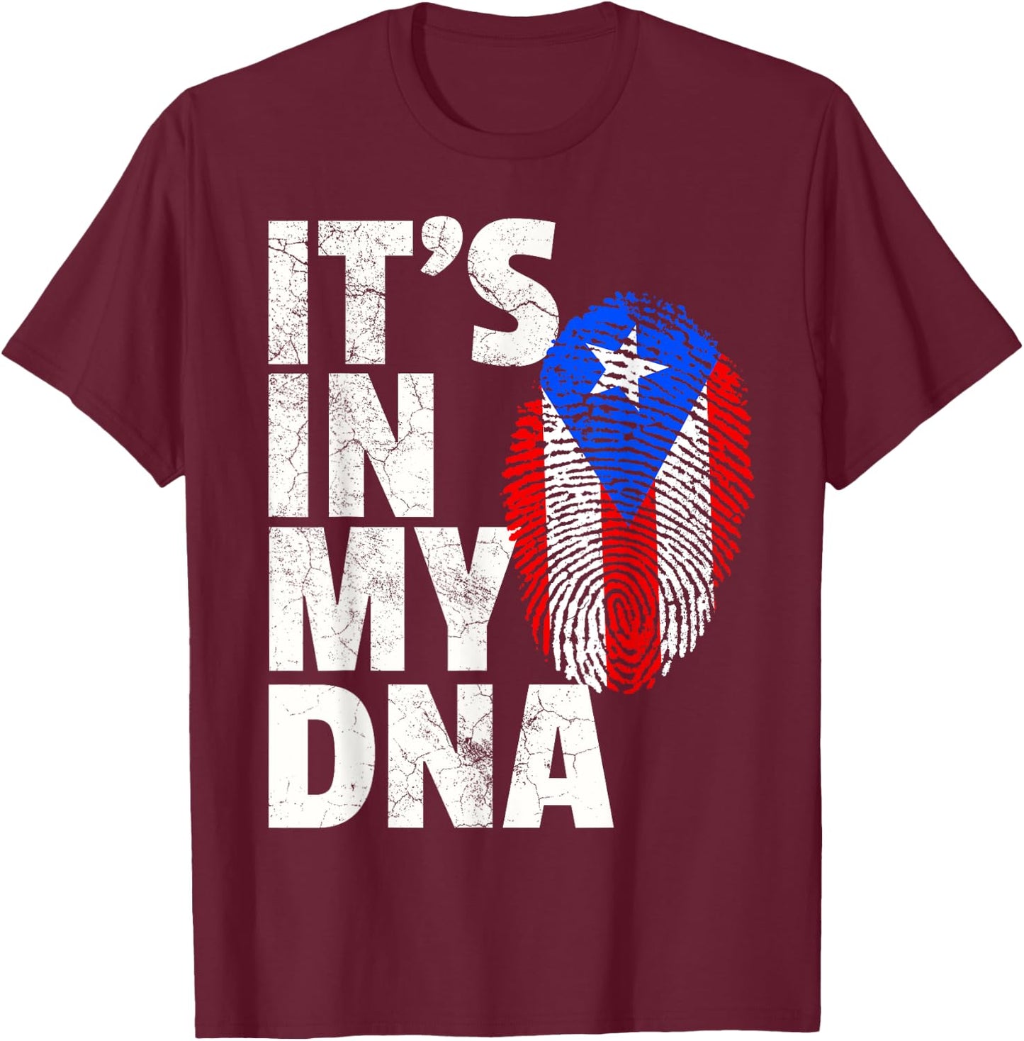 IT'S IN MY DNA Puerto Rico Rican Flag T Shirt Men Women Kids T-Shirt - T-Shirt | Maroon