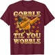 Gobble Til You Wobble Shirt Dabbing Turkey Thanksgiving T-Shirt - T-Shirt | Maroon