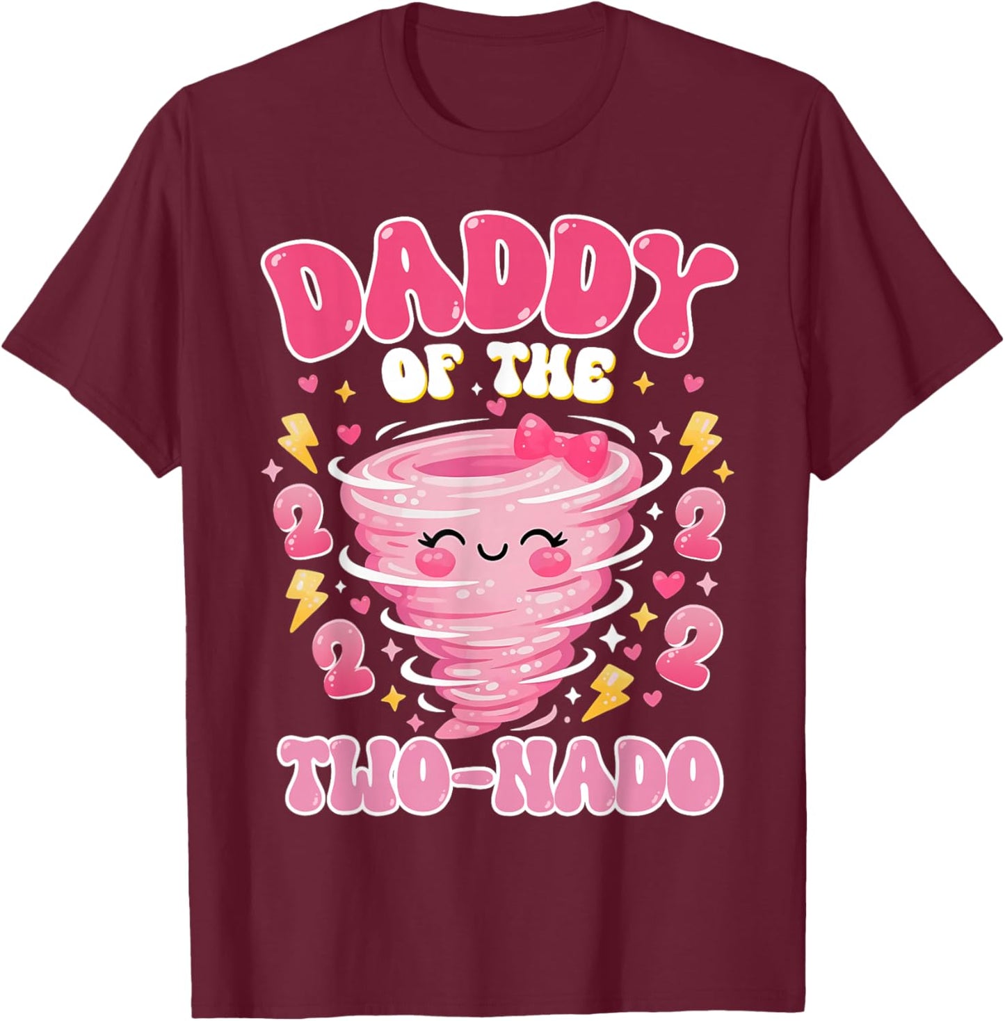 Daddy of The Two-nado 2nd Birthday Girl Tornado Theme Bday T-Shirt - T-Shirt | Maroon