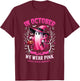 In October We Wear Pink Ghost Witch Breast Cancer Awareness T-Shirt - T-Shirt | Maroon