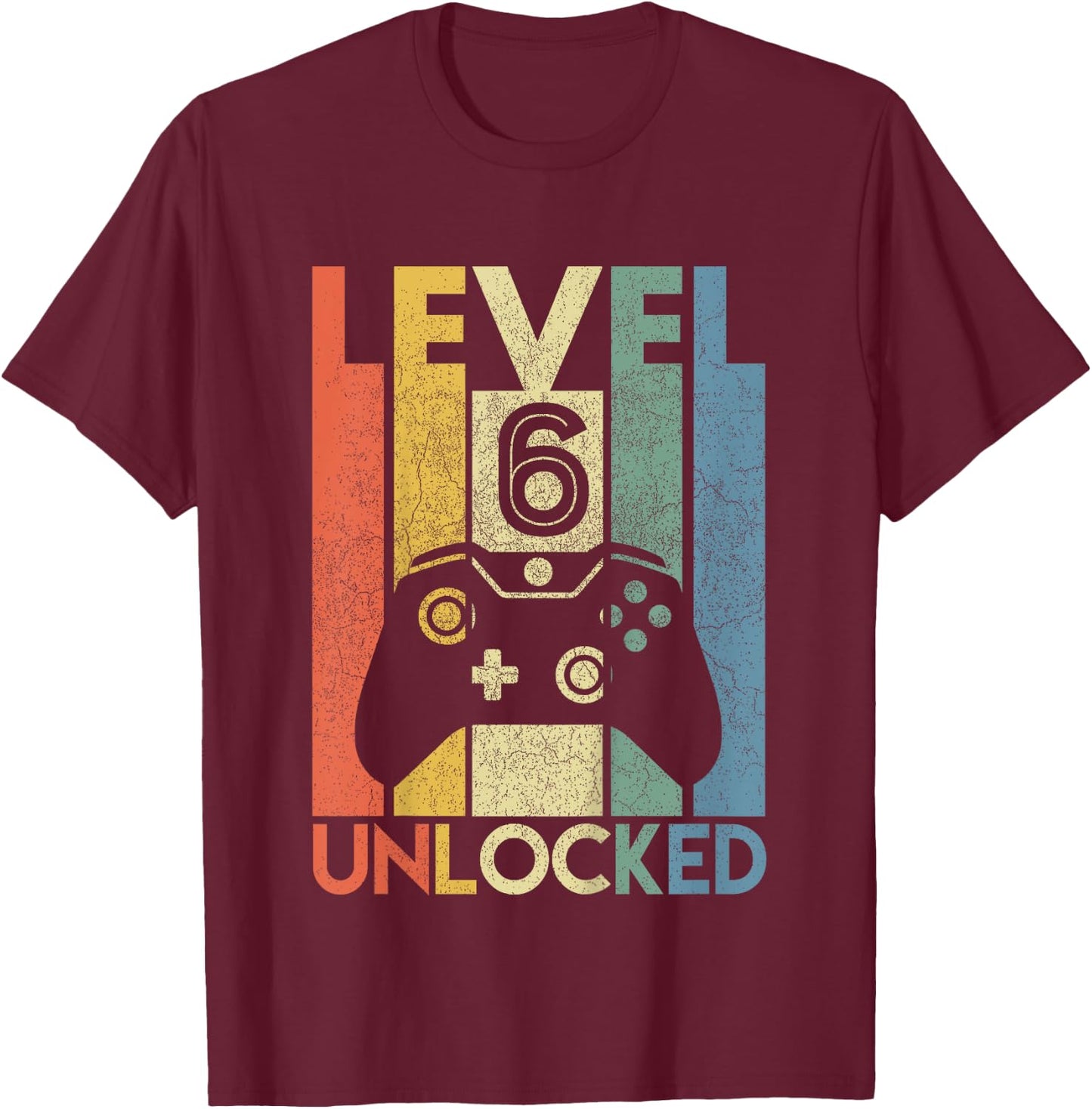 Level 6 Unlocked Shirt Funny Video Gamer 6th Birthday Gift T-Shirt - T-Shirt | Maroon