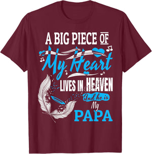 My Papa Lives in Heaven Shirt. Memorial Day Papa Dad Grandpa T-Shirt - T-Shirt | Maroon
