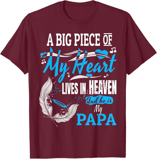 My Papa Lives in Heaven Shirt. Memorial Day Papa Dad Grandpa T-Shirt - T-Shirt | Maroon
