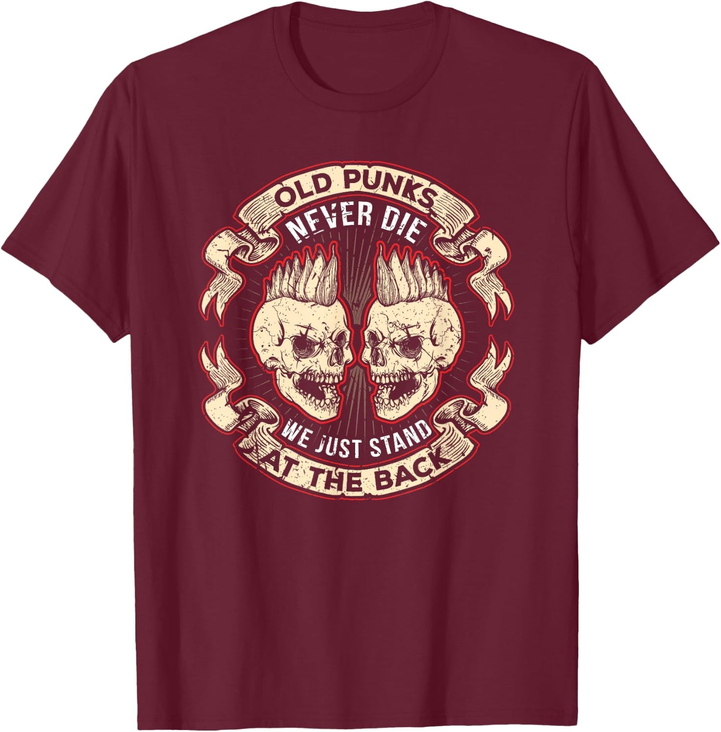 Old Punks Never Die Punk Rock Metal Concert T-Shirt - T-Shirt | Maroon