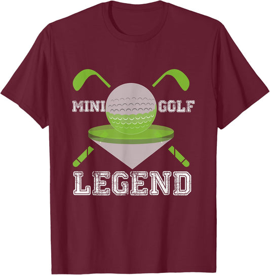 Mini Golf Legend Funny Hobby Sport Champ T-Shirt - T-Shirt | Maroon