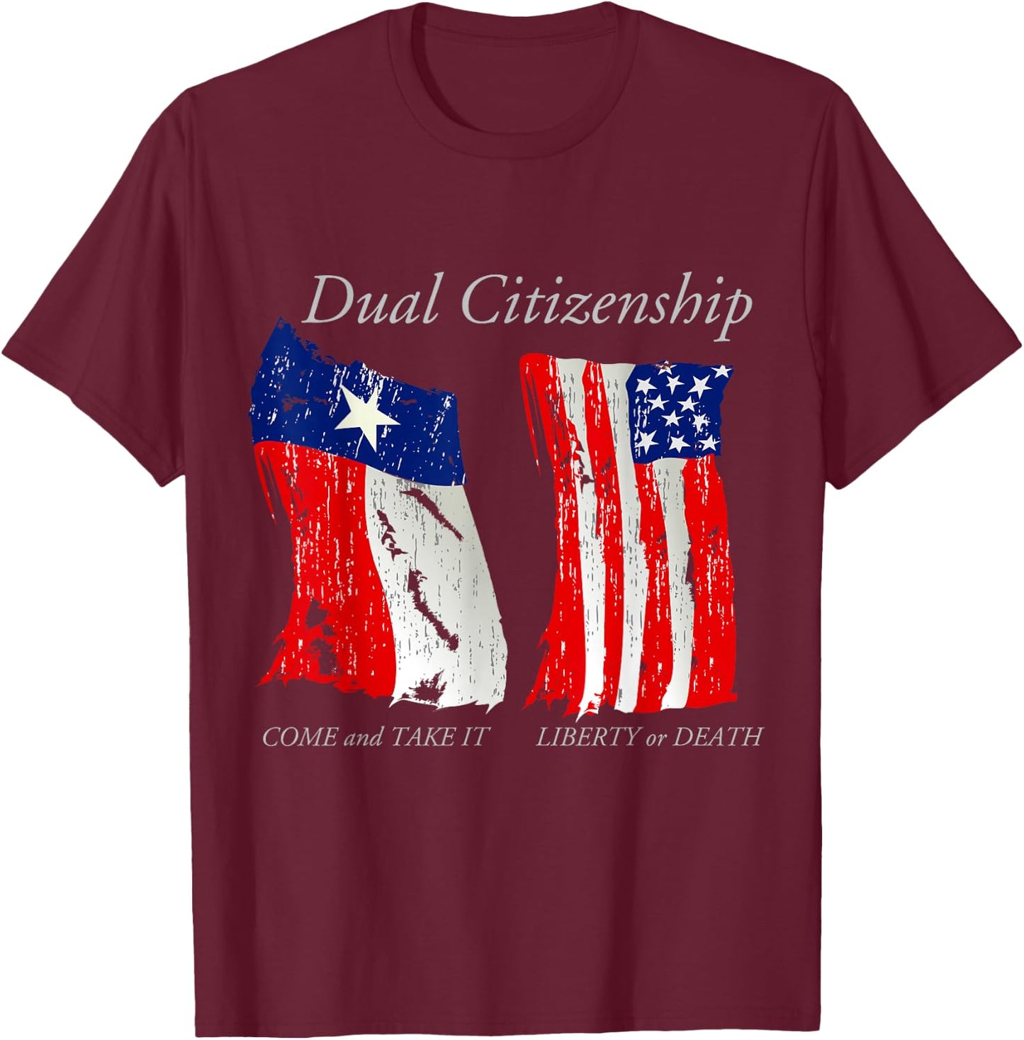 Dual Citizen Texas American Pride for Texans T-Shirt - T-Shirt | Maroon