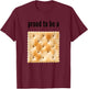 Proud to be a Cracker Funny Shirt T-Shirt - T-Shirt | Maroon
