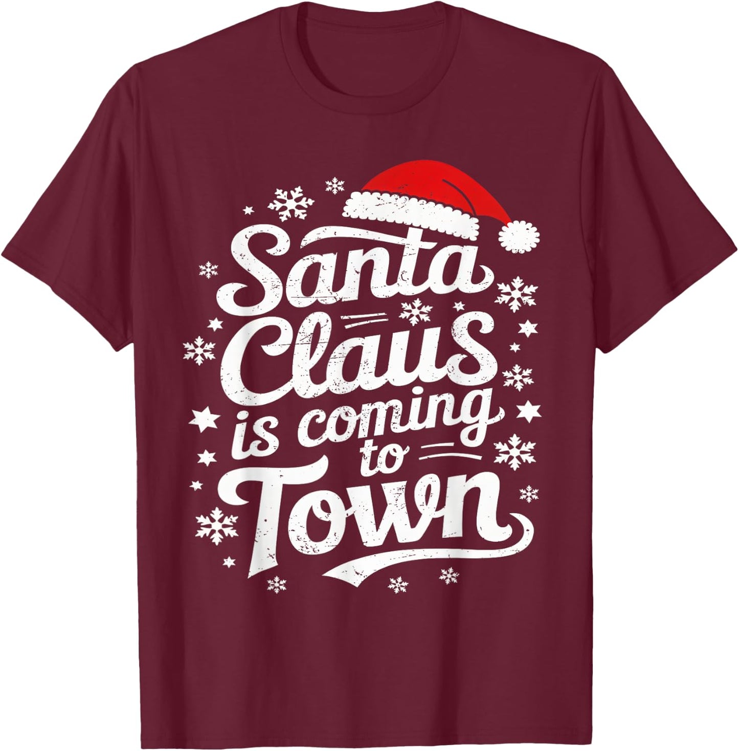 Santa claus is coming to town this Christmas men T-Shirt - T-Shirt | Maroon