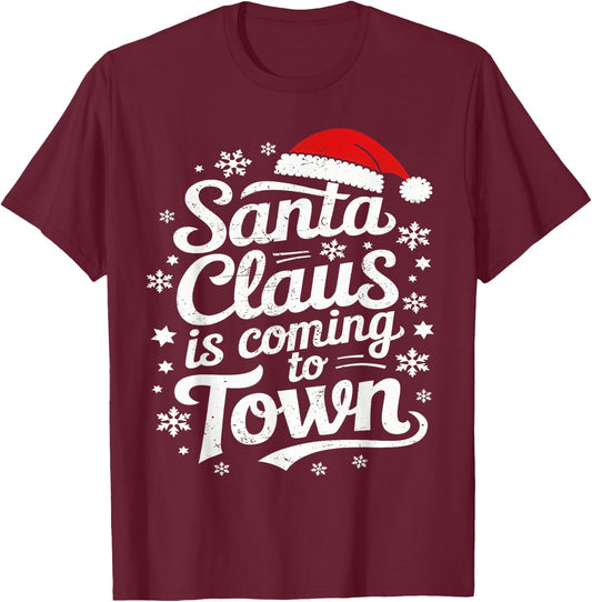 Santa claus is coming to town this Christmas men T-Shirt - T-Shirt | Maroon