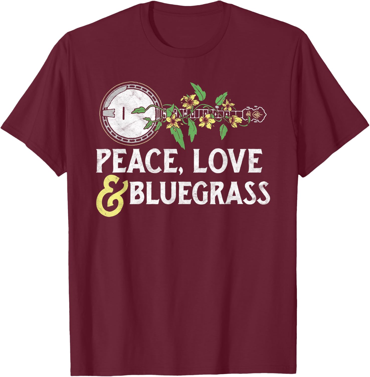 Peace , Love & Bluegrass - Banjo Nature Vines Illustration T-Shirt - T-Shirt | Maroon