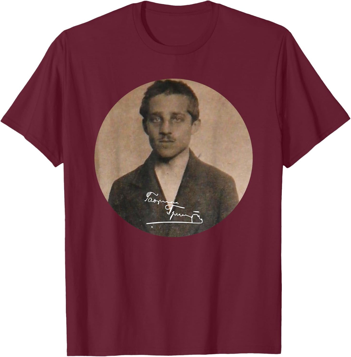 Gavrilo Princip Portrait With Signature T-Shirt - T-Shirt | Maroon