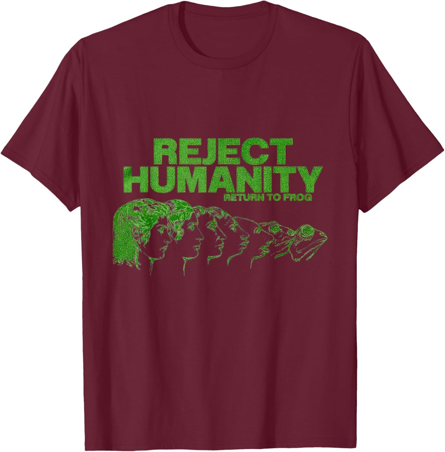 Reject Humanity Return To Frog T-Shirt - T-Shirt | Maroon