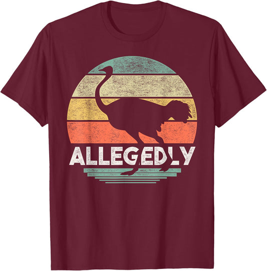 Allegedly Ostrich T Shirt Funny Bird Lover T-Shirt - T-Shirt | Maroon