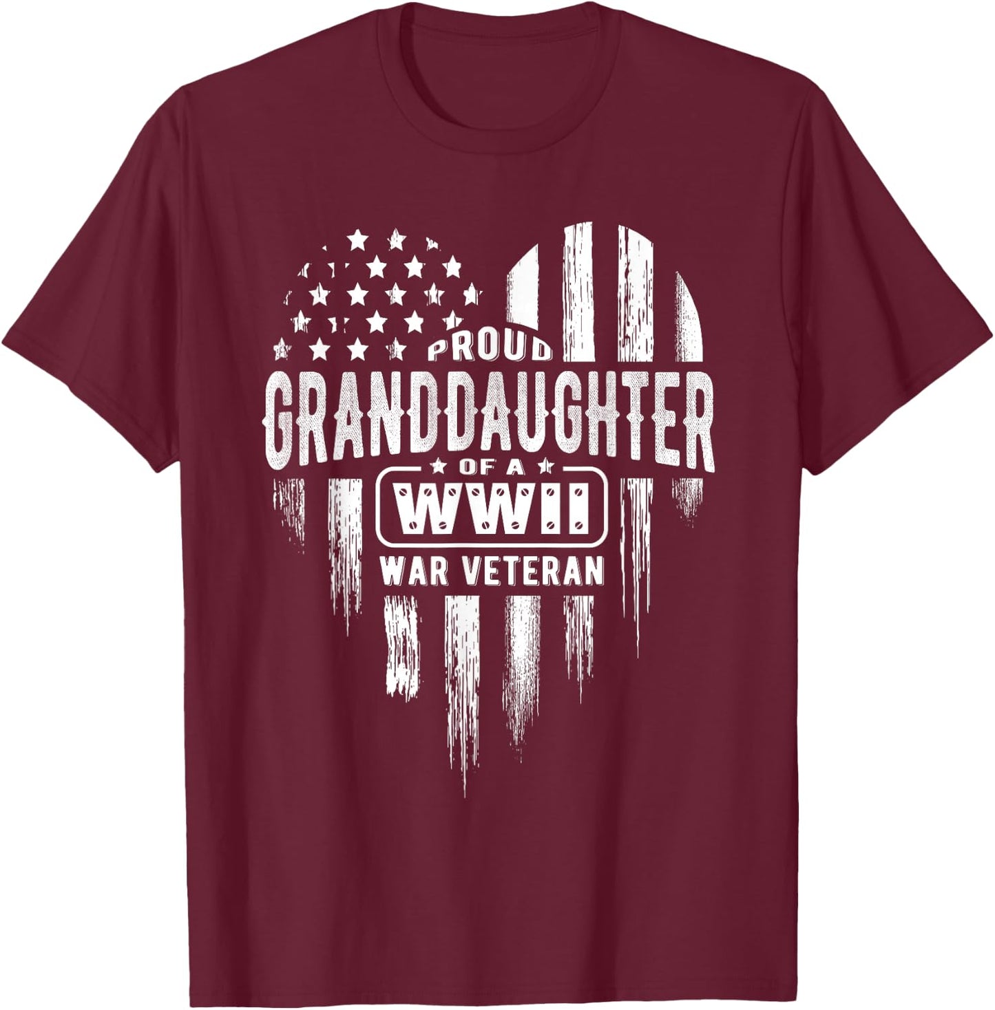 Proud Granddaughter WWII Vet Grandpa Veterans Day T-Shirt - T-Shirt | Maroon