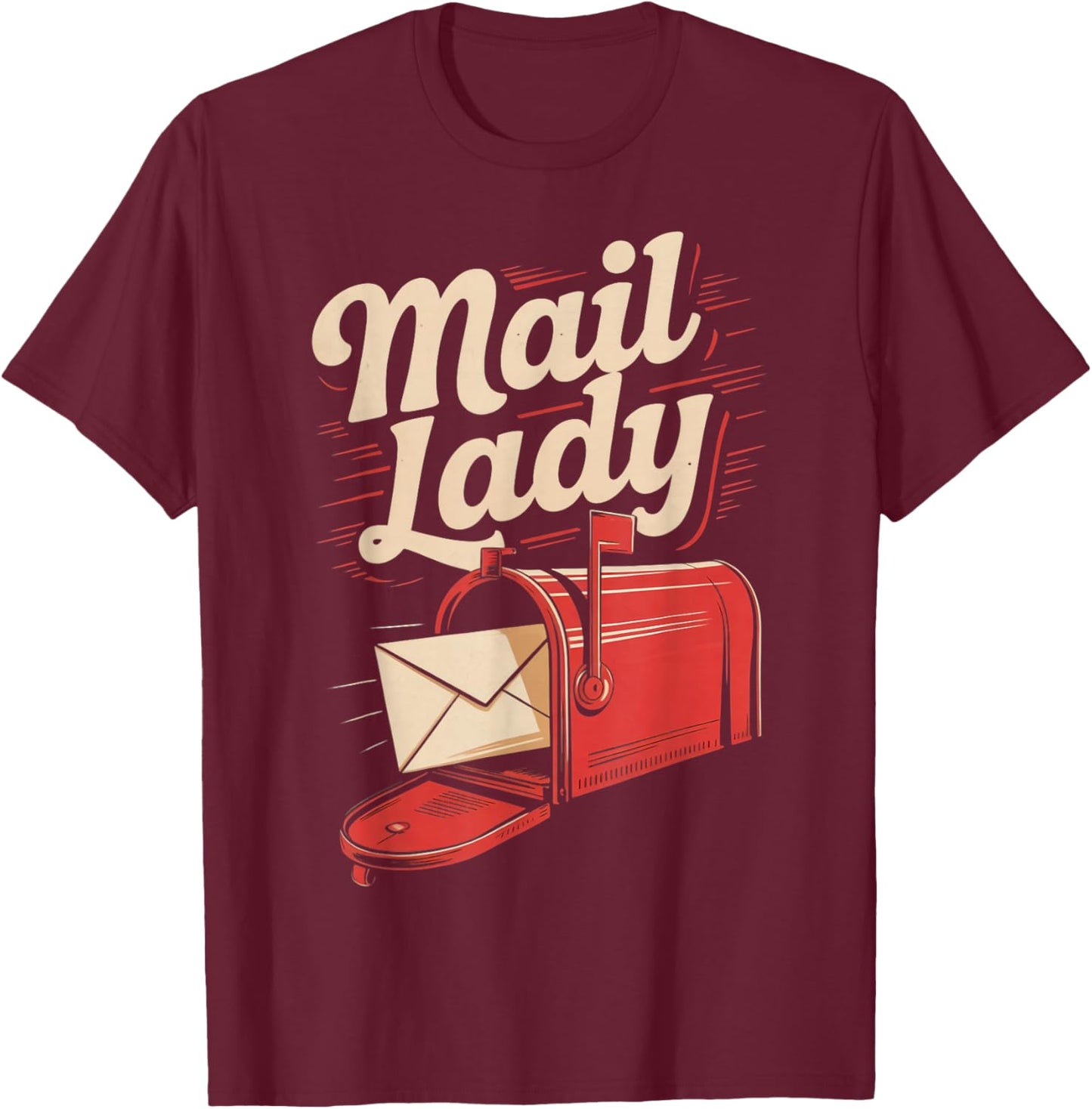 Mail Lady Post Office Postal Worker Postman Mailman T-Shirt - T-Shirt | Maroon