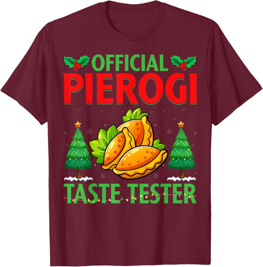 Pierogi Taste Tester - Polish Food Pierogi Lover Christmas T-Shirt - T-Shirt | Maroon