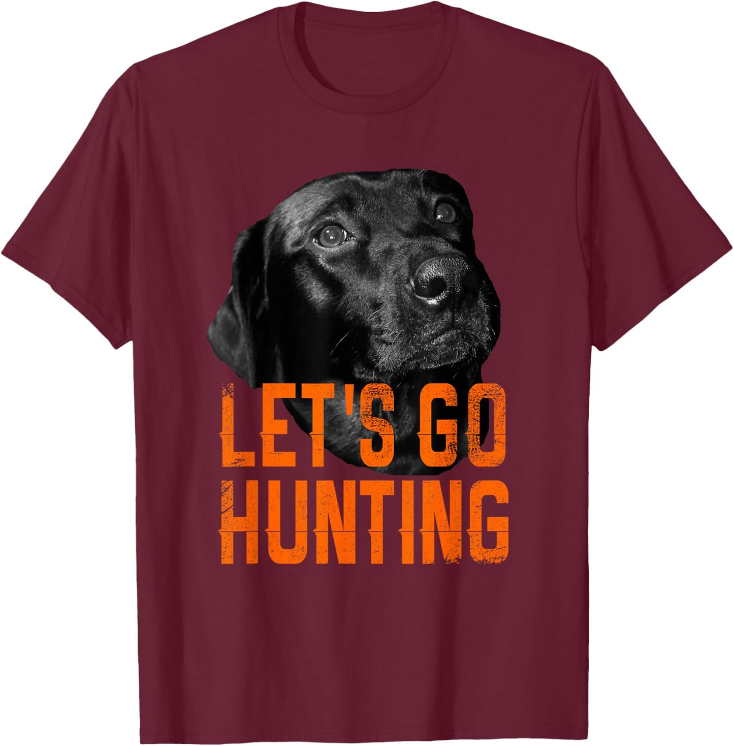 Black Lab Hunting Shirt Women Dog Lover Gift T-Shirt - T-Shirt | Maroon