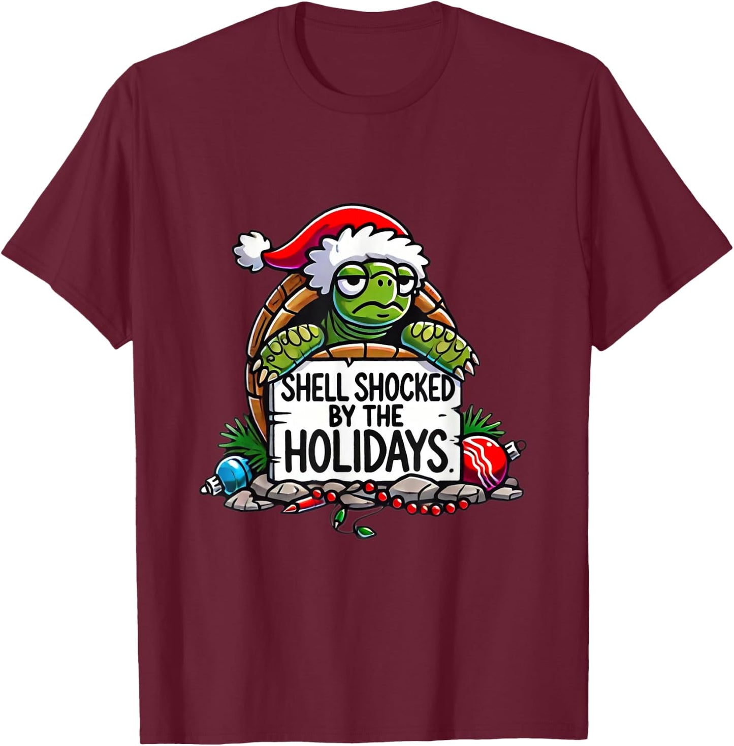 Shell Shocked by the Holidays Grumpy Turtle Christmas Funny T-Shirt - T-Shirt | Maroon