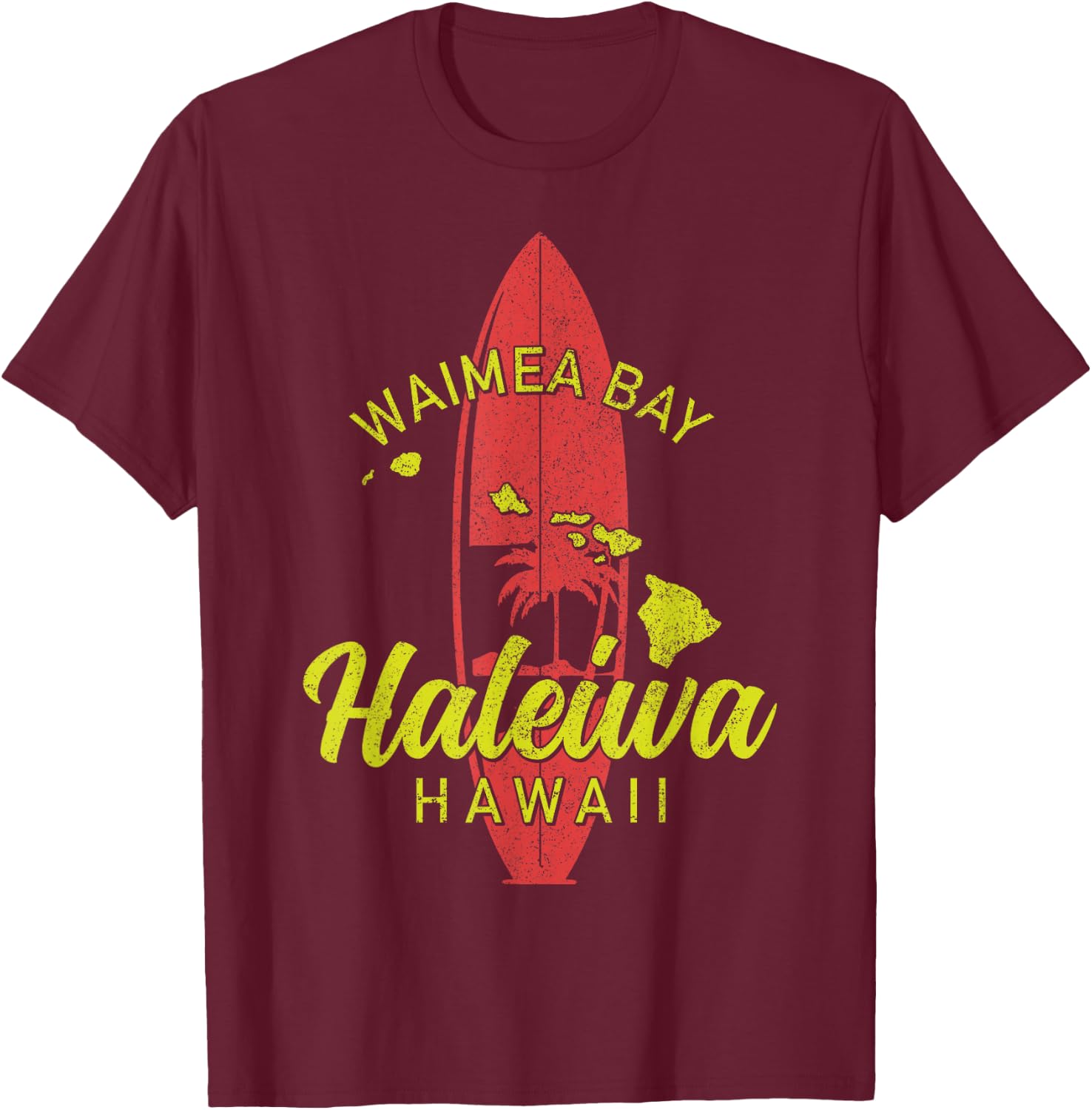 Waimea Bay Haleiwa Hawaii Surf Board Surfing Surfer Hawaiian T-Shirt - T-Shirt | Maroon