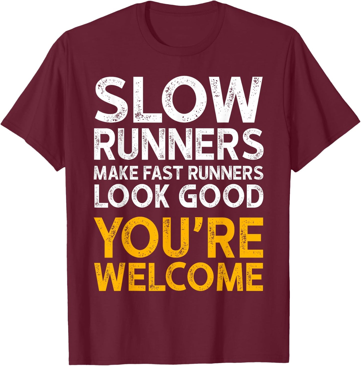 Running Quotes & Sayings for Running Team & Distance Runners T-Shirt - T-Shirt | Maroon