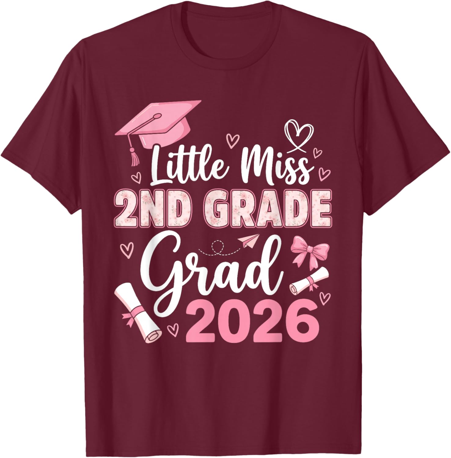 Little Miss 2nd Grade Graduation 2026 Coquette Graduation T-Shirt - T-Shirt | Maroon