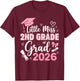 Little Miss 2nd Grade Graduation 2026 Coquette Graduation T-Shirt - T-Shirt | Maroon