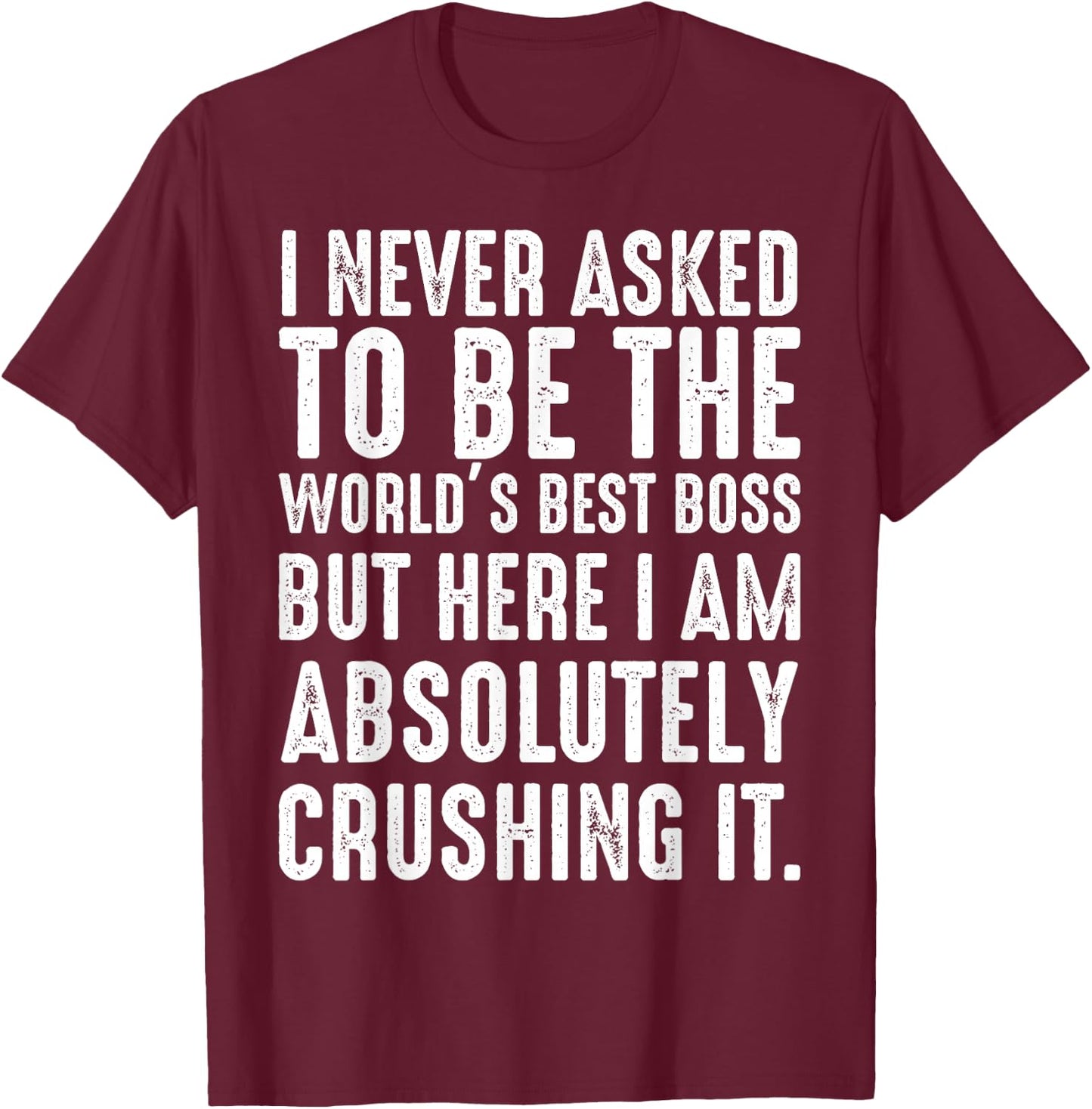 The World's Best Boss CEO Chef Entrepreneur Startup Manager T-Shirt - T-Shirt | Maroon