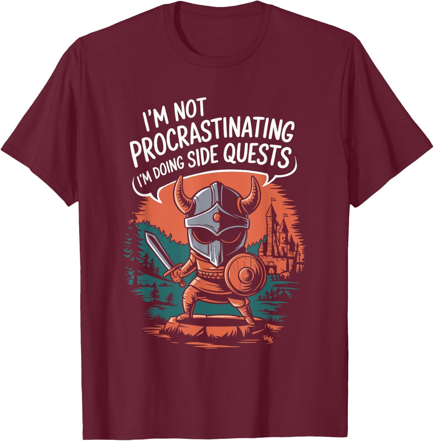 I'm Not Procrastinating Funny Side Quests Gamer T-Shirt - T-Shirt | Maroon