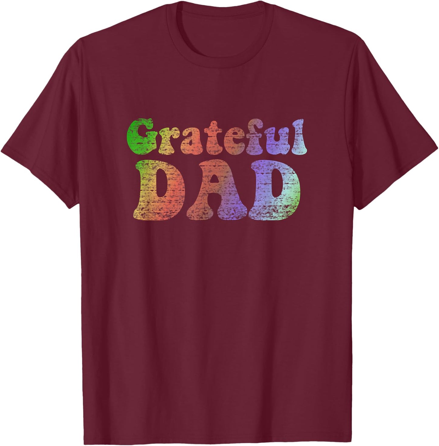 Grateful Dad Vintage T-Shirt - T-Shirt | Maroon