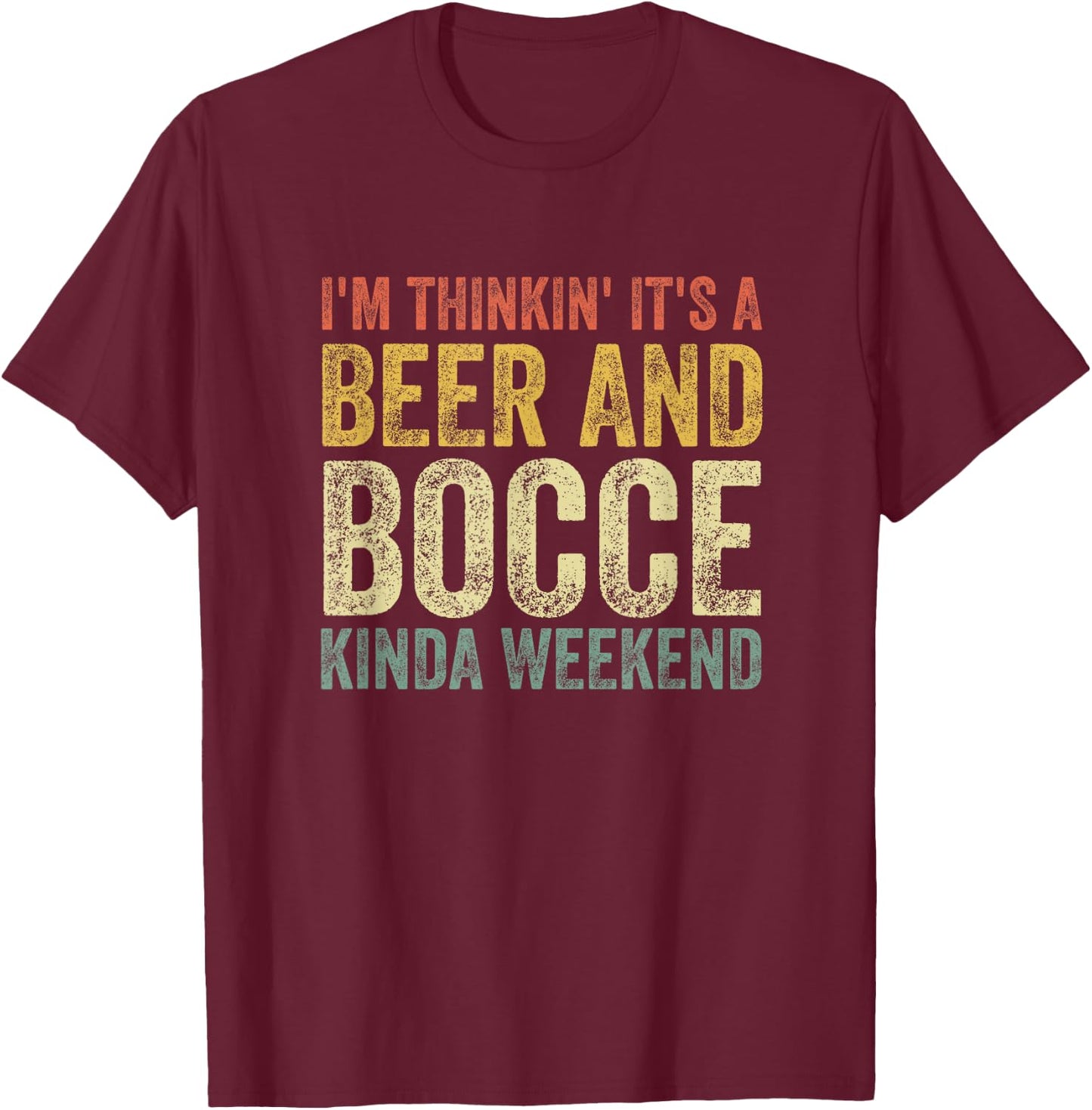 Bocce Shirt Funny Retro Vintage Gift Men Beer And Bocce Ball T-Shirt - T-Shirt | Maroon