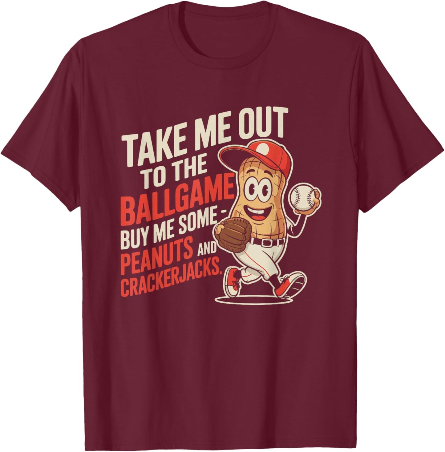 Take Me Out to Ball Game Funny Baseball T-Shirt - T-Shirt | Maroon