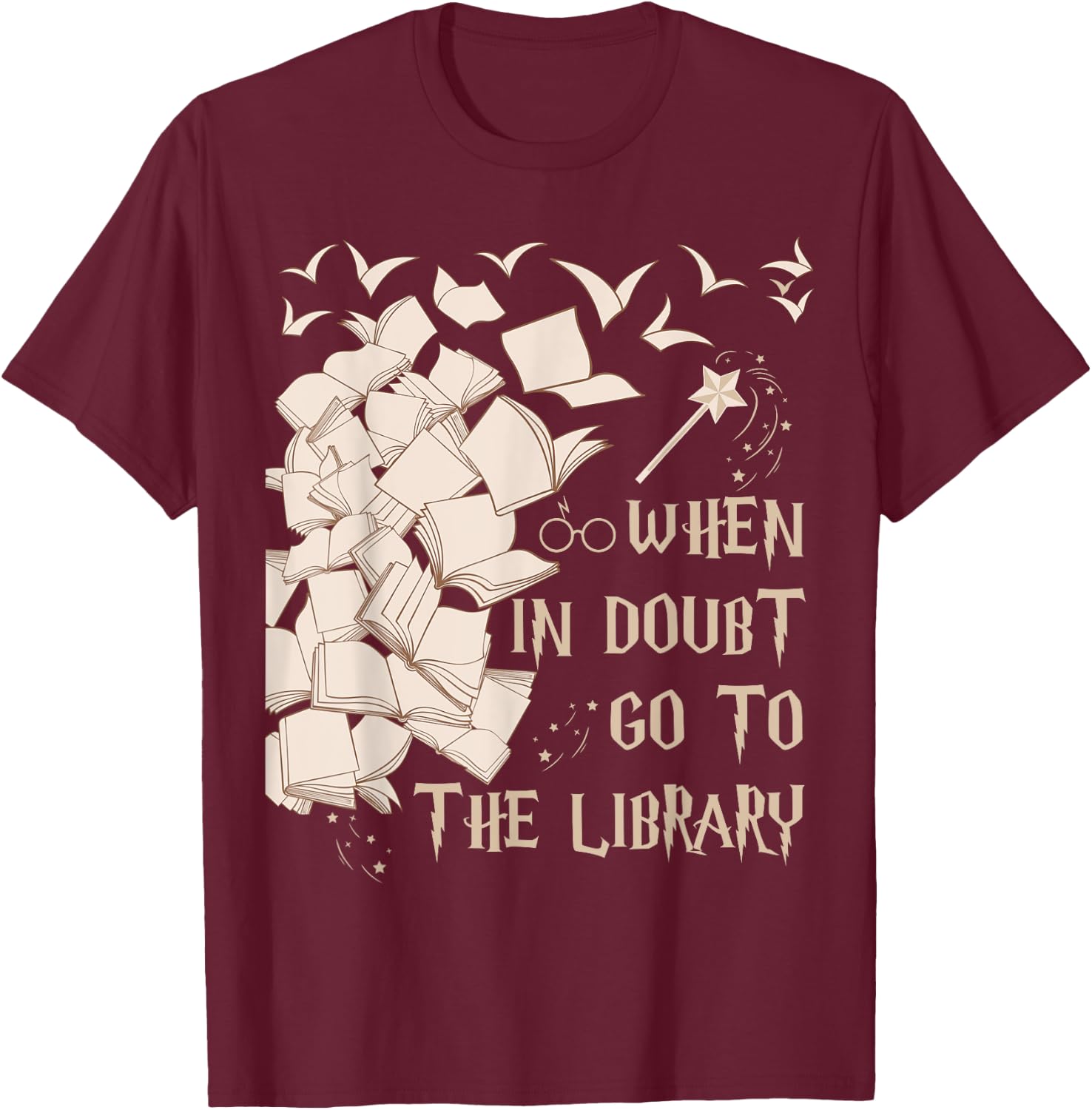 When in Doubt Go to The Library Readers Gift T-Shirt - T-Shirt | Maroon