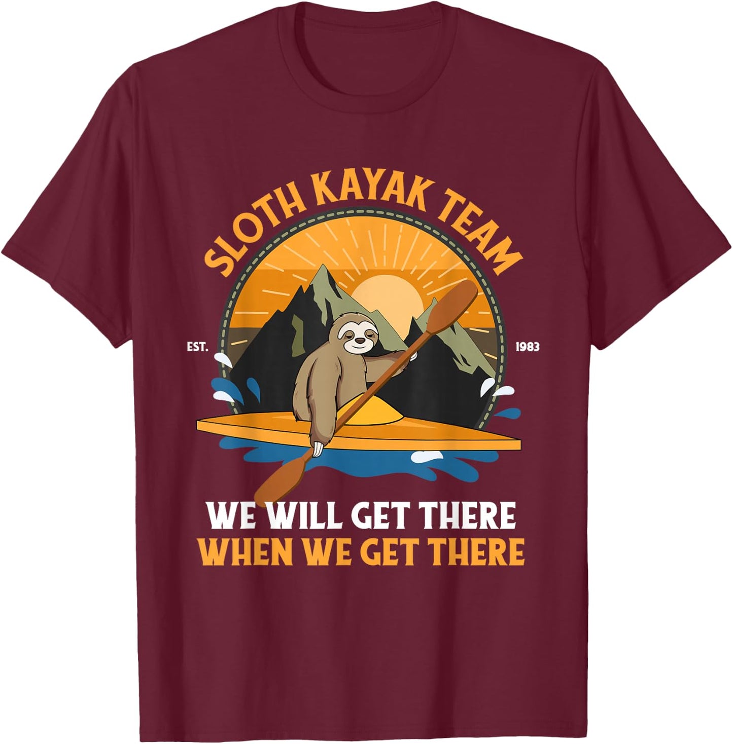 Sloth Kayak Shirt Sloth Kayak Team T-Shirt - T-Shirt | Maroon