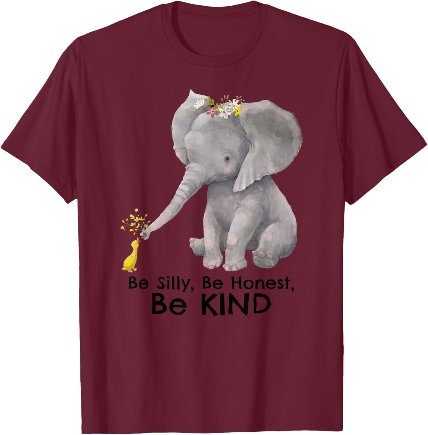 Cute Elephant Duck Motivational Kindness Positive Message T-Shirt - T-Shirt | Maroon
